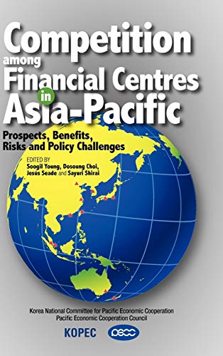 Beispielbild fr Competition Among Financial Centres in Asia-Pacific zum Verkauf von Blackwell's