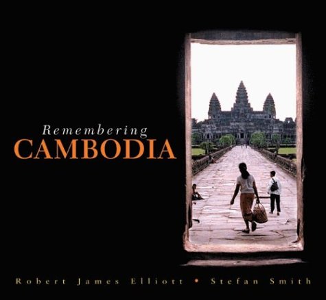 Stock image for Remembering Cambodia for sale by Trip Taylor Bookseller