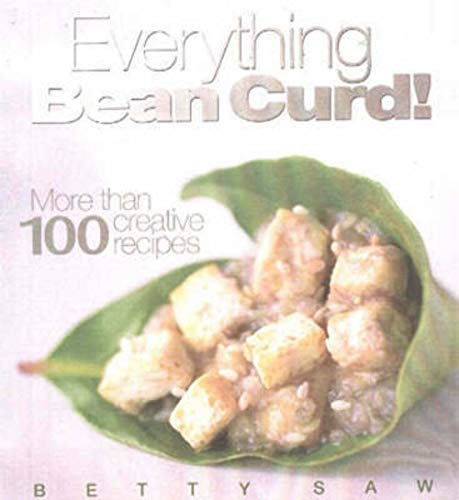 Stock image for Everything Bean Curd! for sale by AwesomeBooks