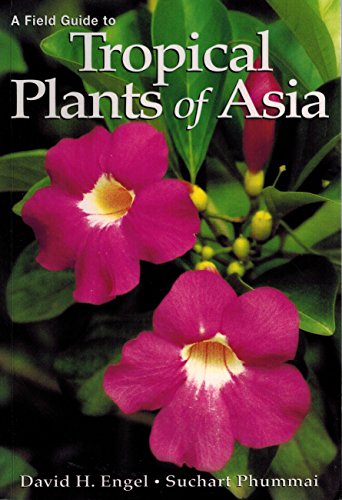 Imagen de archivo de Field Guide to Tropical Plants of Asia a la venta por WorldofBooks