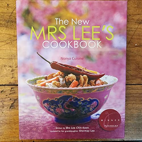 Beispielbild fr The New Mrs. Lee's Cookbook: Nonya Cuisine Lee Chin Koon zum Verkauf von Particular Things