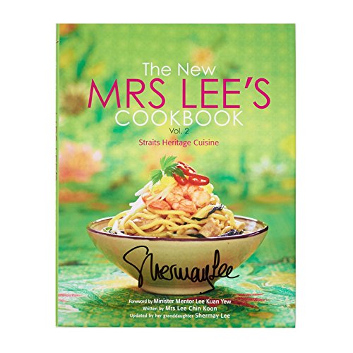 Beispielbild fr The New Mrs. Lee*s Cookbook, Vol. 2: Straits Heritage Cuisine (v. 2) zum Verkauf von dsmbooks