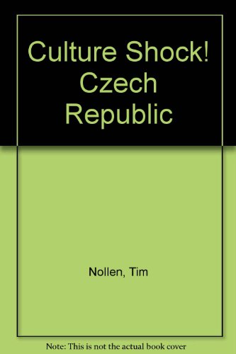 Culture Shock! Czech Republic (9789812327185) by Tim Nollen