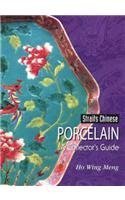 Stock image for Straits Chinese Porcelain: A Collector's Guide for sale by Recycle Bookstore