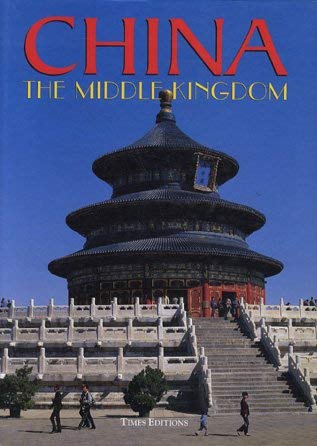 9789812328885: China: The Middle Kingdom