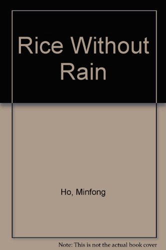 9789812329400: Rice Without Rain