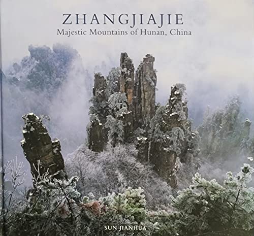 9789812329998: Zhangjiajie: Majestic Mountains of Hunan, China