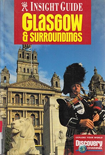 Beispielbild fr Glasgow and Surroundings Insight Guide (Insight Guides) zum Verkauf von WorldofBooks