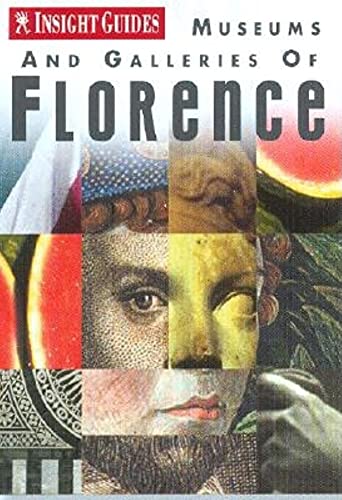 Stock image for Museums and Galleries of Florence (INSIGHT GUIDES (MUSEUMS AND GALLERIES)) for sale by SecondSale