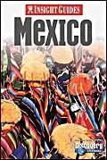 Beispielbild fr Mexico Insight Guide zum Verkauf von Irish Booksellers