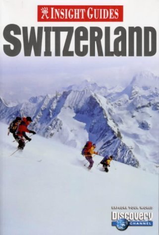 9789812349279: Insight Guide Switzerland [Lingua Inglese]