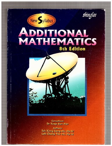Stock image for New Syllabus Additional Mathematics 8th (eighth) edition for sale by Irish Booksellers
