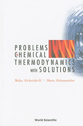 Beispielbild fr Problems in Chemical Thermodynamics, With Solutions zum Verkauf von Anybook.com