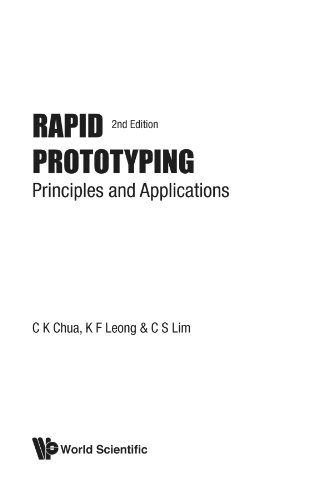 Imagen de archivo de Rapid Prototyping: Principles and Applications (Second Edition) (with Companion CD-Rom) a la venta por ThriftBooks-Atlanta