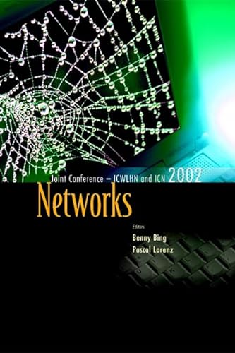 Beispielbild fr NETWORKS, THE PROCEEDINGS OF THE JOINT INTERNATIONAL CONFERENCE ON WIRELESS LANs AND HOME NETWORKS (ICWLHN 2002) & NETWORKING (ICN 2002) zum Verkauf von Books Unplugged