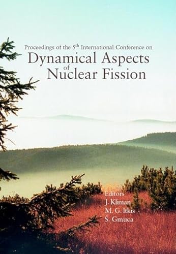 Stock image for Proceedings of the 5th International Conference on Dynamical Aspects of Nuclear Fission: Casta-Papiernicka, Slovak Republic 23-27 October 2001 Slovak Republic 23 - 27 October 2001 for sale by Mispah books
