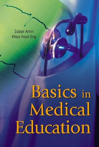 Beispielbild fr Basics in Medical Education zum Verkauf von Wonder Book