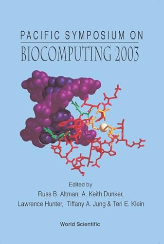 Beispielbild fr Biocomputing 2003: Proceedings of the Pacific Symposium Hawaii, USA 3 - 7 January 2003 zum Verkauf von Zubal-Books, Since 1961