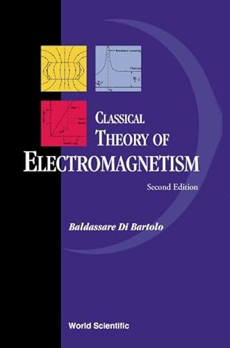 Stock image for CLASSICAL THEORY OF ELECTROMAGNETISM: WITH COMPANION SOLUTION MANUAL (SECOND EDITION) (General Physics) for sale by Solr Books