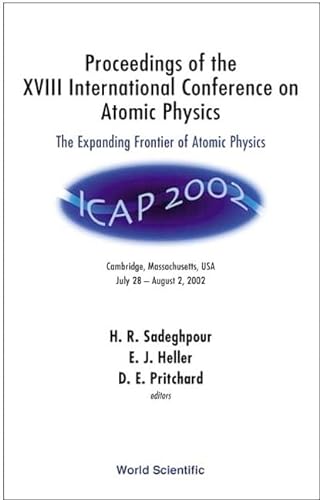 Stock image for Proceedings of the XVIII International Conference on Atomic Physics: The Expanding Frontier of Atomic Physics for sale by Richard Booth's Bookshop