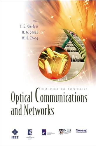 9789812382320: OPTICAL COMMUNICATIONS AND NETWORKS (WITH CD-ROM): PROCEEDINGS OF THE FIRST INTERNATIONAL CONFERENCE ON ICOCN 2002