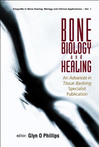 Beispielbild fr Bone Biology and Healing: An Advances in Tissue Banking zum Verkauf von Metakomet Books