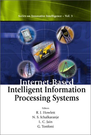 Stock image for Internet-Based Intelligent Information Processing Systems (Innovative Intelligence) for sale by suffolkbooks