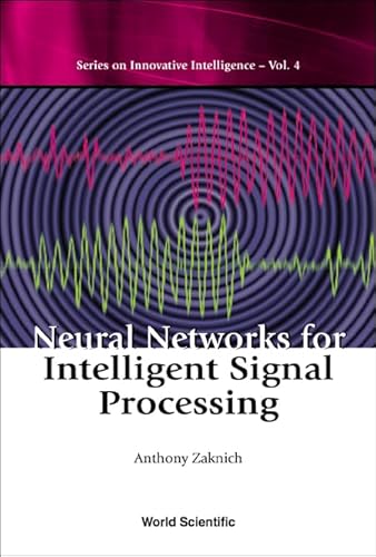 9789812383051: Neural Networks for Intelligent Signal Processing