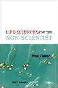 Imagen de archivo de Life Sciences for the Non-Scientist a la venta por suffolkbooks