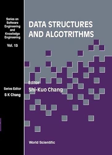 9789812383488: DATA STRUCTURES AND ALGORITHMS (Software Engineering and Knowledge Engineering)