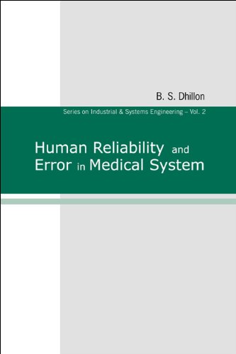 Beispielbild fr Human Reliability and Error in Medical System (Industrial and Systems Engineering) zum Verkauf von HPB-Red