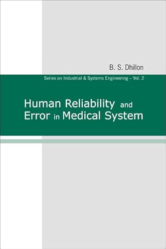Stock image for Human Reliability and Error in Medical System for sale by Better World Books
