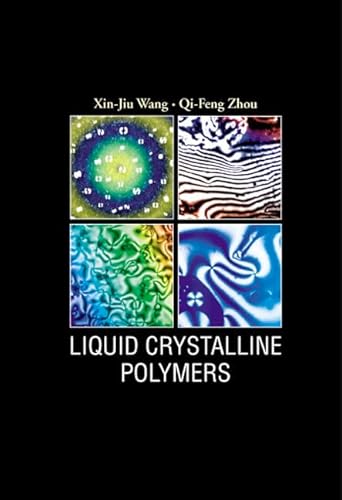 Stock image for Liquid Crystalline Polymers for sale by suffolkbooks