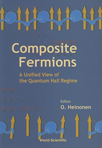 Imagen de archivo de Composite Fermions: A Unified View of the Quantum Hall Regime a la venta por Revaluation Books