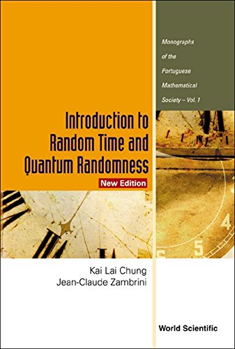 Imagen de archivo de Introduction to Random Time and Quantum Randomness (New Edition) (Monograph of the Portuguese Mathematical Society) a la venta por HPB-Red
