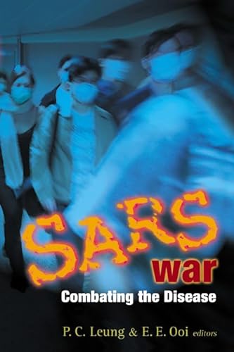 Imagen de archivo de Sars War: Combating the Disease a la venta por Revaluation Books