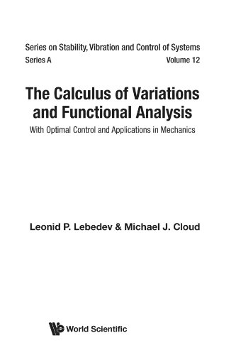 Imagen de archivo de The Calculus of Variations and Functional Analysis with Optimal Control and Applications in Mechanics a la venta por Book Dispensary