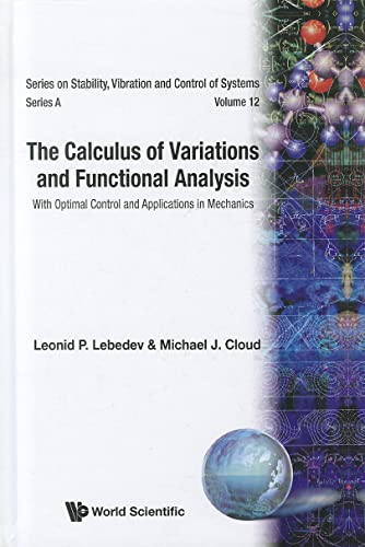 9789812385819: Calculus of variations and functional analysis, the: with optimal control and applications in mechanics: 12