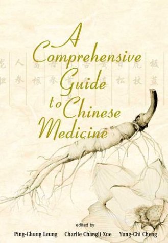 Stock image for A Comprehensive Guide to Chinese Medicine for sale by suffolkbooks