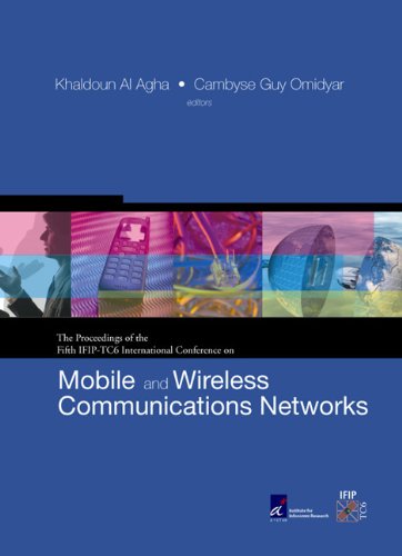 Beispielbild fr Mobile and Wireless Communications Networks: Proceedings of the Fifth Ifip-Tc6 International Conference (with CD-ROM) zum Verkauf von Bookmonger.Ltd