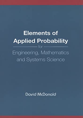 Stock image for Elements of Applied Probability for Engineering, Mathematics and Systems Science for sale by HPB-Red