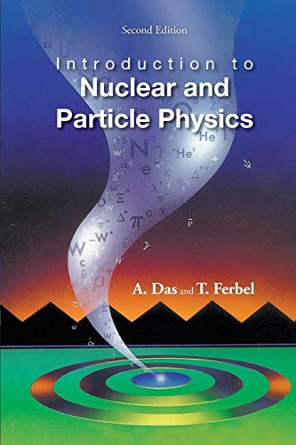 9789812387448: Introduction to Nuclear and Particle Physics