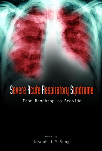 Stock image for Severe Acute Respiratory Syndrome : From Benchtop to Bedside for sale by Better World Books Ltd