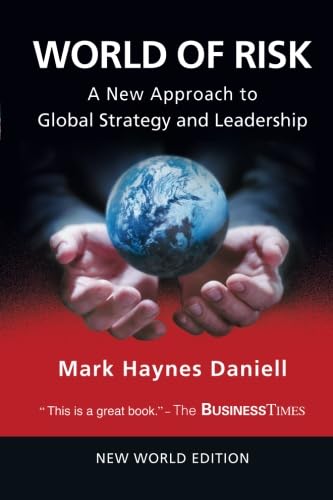 Beispielbild fr World Of Risk: A New Approach To Global Strategy And Leadership zum Verkauf von WorldofBooks