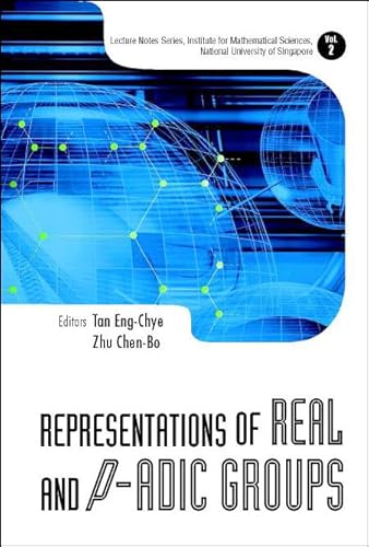 Imagen de archivo de Representations of Real and P-adic Groups (Lecture Notes Series, Institute for Mathematical Sciences: Vol. 2) a la venta por Orbiting Books