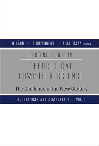 9789812387837: Current Trends in Theoretical Computer Science: The Challenge of the New Century