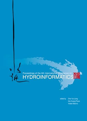 9789812387875: Hydroinformatics - Proceedings Of The 6th International Conference (In 2 Volumes, With Cd-rom): Singapore, 21-24 June 2004