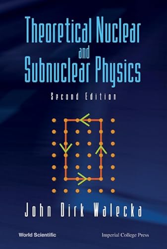 Beispielbild fr Theoretical Nuclear and Subnuclear Physics (Second Edition) zum Verkauf von suffolkbooks