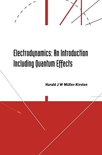 9789812388070: ELECTRODYNAMICS: AN INTRODUCTION INCLUDING QUANTUM EFFECTS