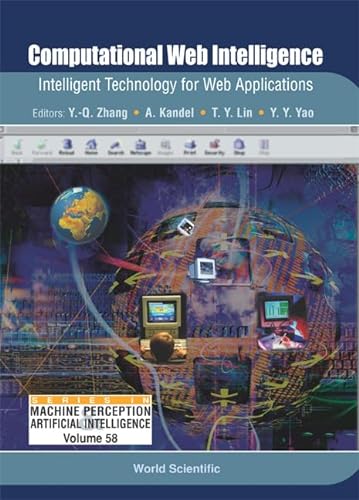Stock image for COMPUTATIONAL WEB INTELLIGENCE: INTELLIGENT TECHNOLOGY FOR WEB APPLICATIONS (Machine Perception and Artificial Intelligence) for sale by Phatpocket Limited